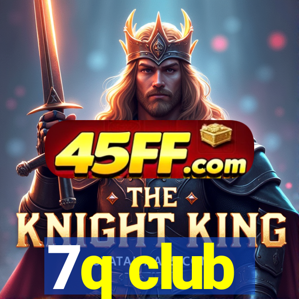 7q club